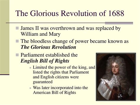 Glorious Revolution; Parliament Seizes Control, Marking an End to Absolute Monarchy in England