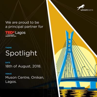 TEDxLagos: A Celebration of Ideas and Innovation on the Shores of Lagos